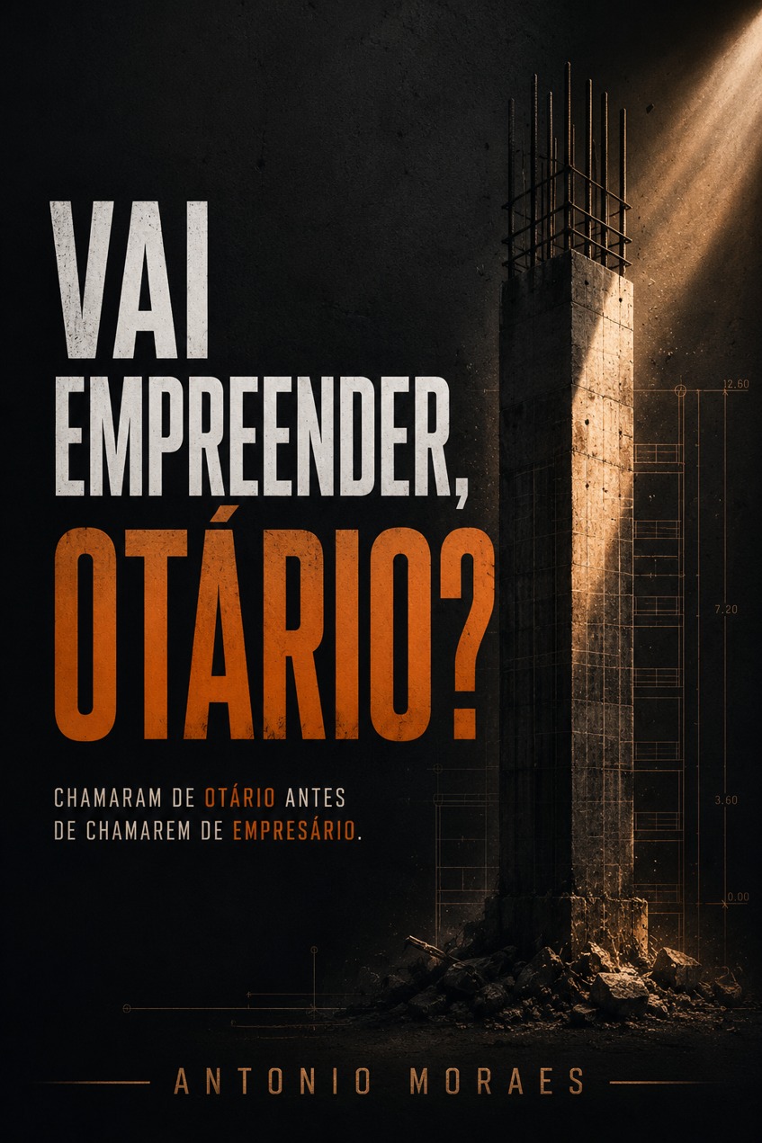 Vai Empreender, Otário?